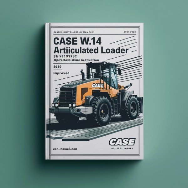 Case W14 Articulated Loader S/N 9119395 to 9119672 Operators Owner Instruction Manual-Improved-PDF