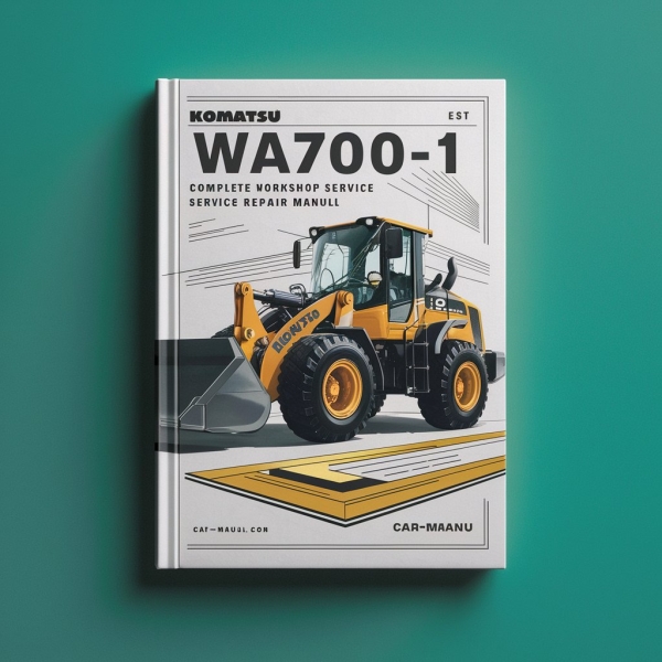 Komatsu WA700-1 Wheel Loader Complete Workshop Service Repair Manual