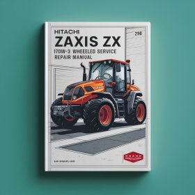 Hitachi ZAXIS ZX 170W-3 190W-3 WHEELED Service Repair Manual