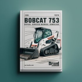 Bobcat 753 Repair Service Manual