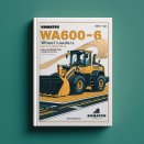 Komatsu WA600-6 Wheel Loaders Service Shop Manual(SN:60001 and up)
