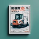 BOBCAT 335 Compact Excavator SN AAD111001 & Above Service Repair Manual