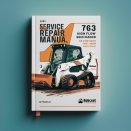 BOBCAT 763 High FLOW SKID Steer Loader SN 512212001 THRU 512249999 Service Repair Manual