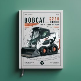 Bobcat S220 Turbo Skid Steer Loader SN 523311001 & Above SRM