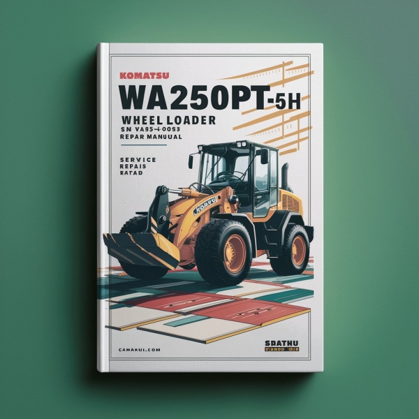 Komatsu WA250PT-5H Wheel Loader SN WA250H60051 & UP Service Repair Manual