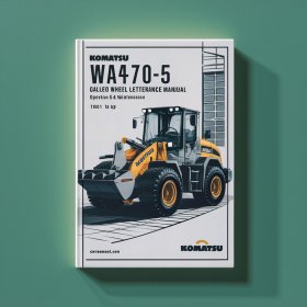 Komatsu WA470-5 GALEO Wheel Loader Operation & Maintenance Manual (Serial Number: 70001 and up)