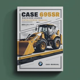 CASE 695SR Backhoe Loader Service Parts Catalogue Manual