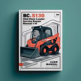 BC S130 Skid-Steer Loader Service Repair Manual 6904121 5-08