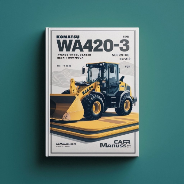 Komatsu WA420-3 Avance Wheel Loader Service Repair Manual 50001 and up